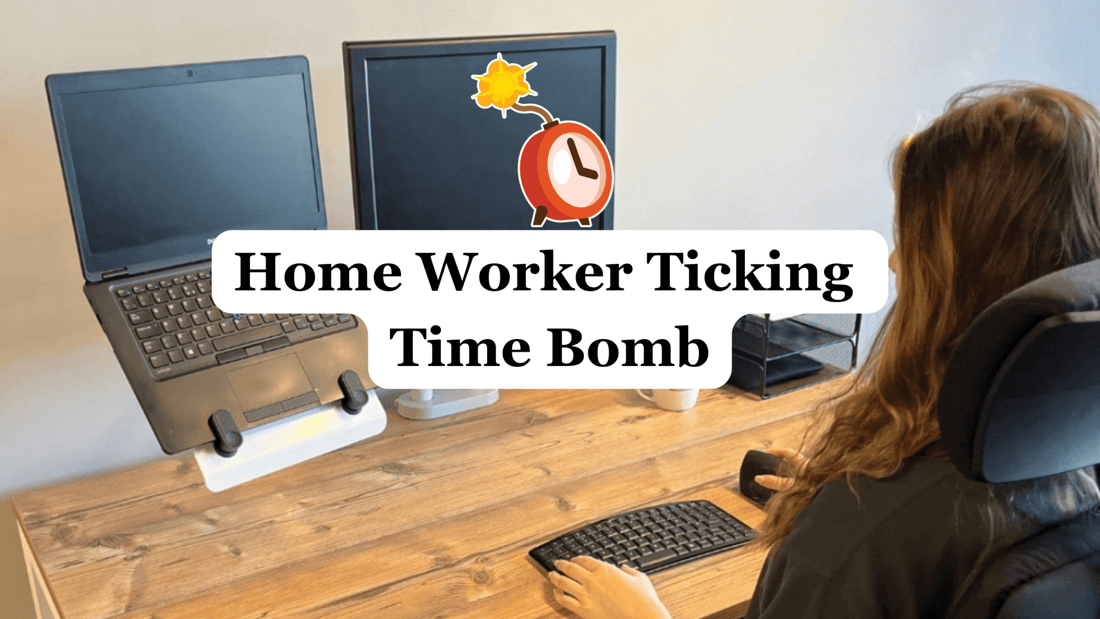 The problems for people working from home – Home Worker Ticking Time Bomb
